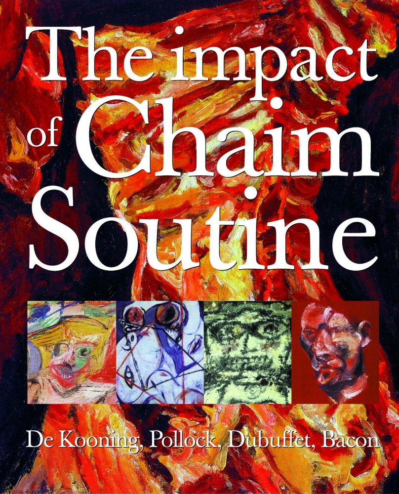 The Impact of Chaim Soutine (1893 – 1943)