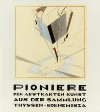 Pioneers of Abstract Art from the Thyssen-Bornemisza Collection