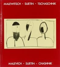 Malevich – Suetin – Chashnik