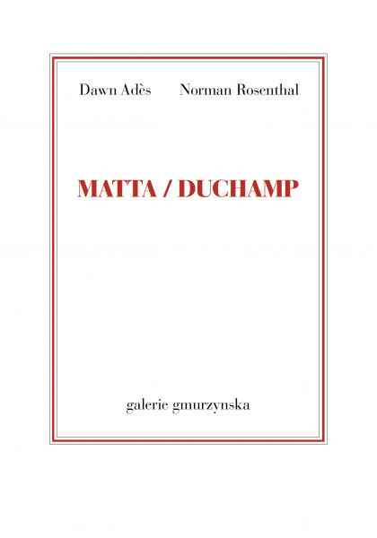 Matta / Duchamp
